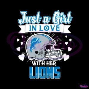 just-a-girl-in-love-with-her-lions-svg