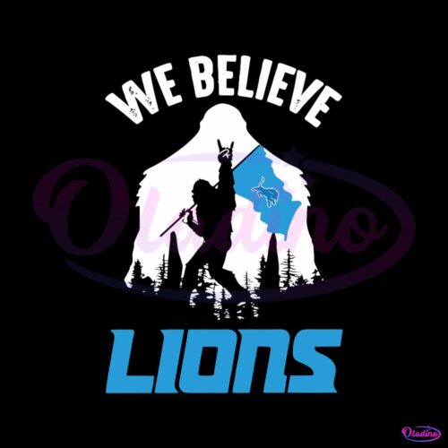 bigfoot-we-believe-lions-football-svg