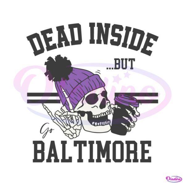 dead-inside-but-go-baltimore-skeleton-svg