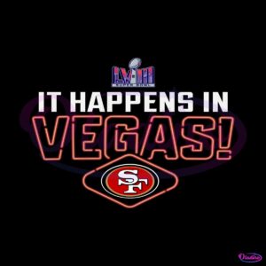 it-happens-in-vegas-49ers-super-bowl-lviii-svg