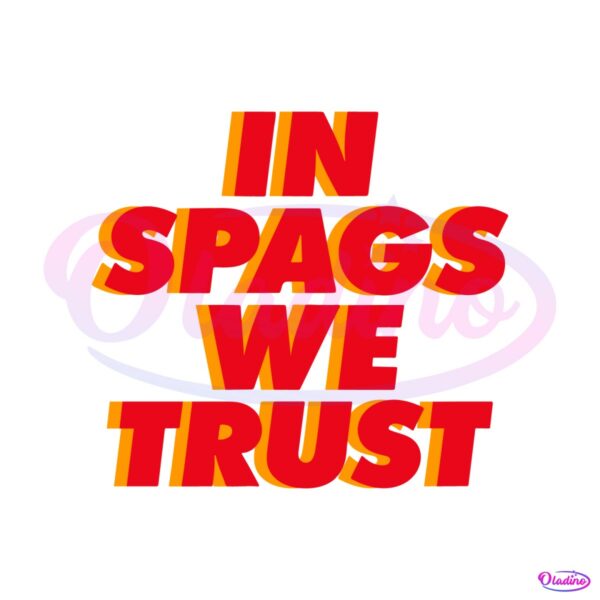 in-spags-we-trust-kansas-city-football-svg