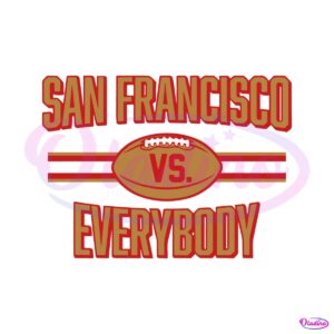 san-francisco-vs-everybody-football-svg