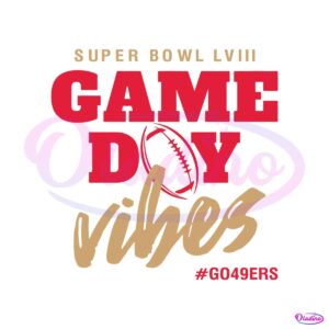 super-bowl-game-day-vibes-go-49ers-svg