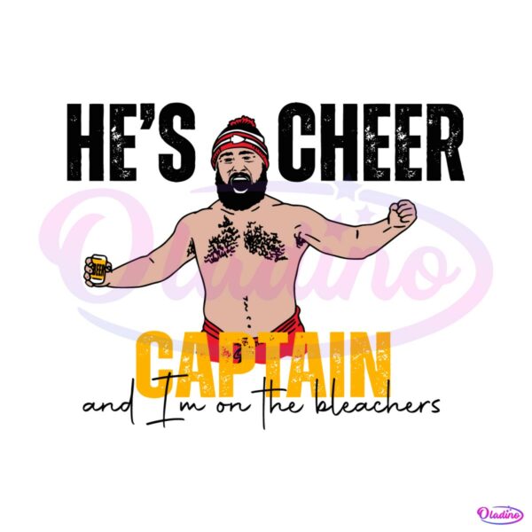 hes-cheer-captain-jason-kelce-lets-go-chiefs-svg