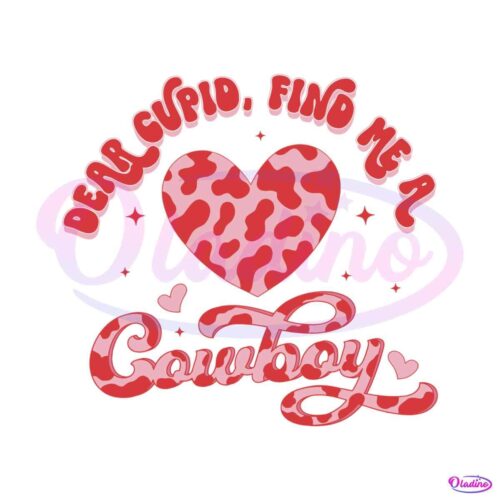 dear-cupid-find-me-a-cowboy-svg