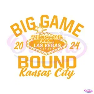 big-game-bound-kansas-city-2024-svg