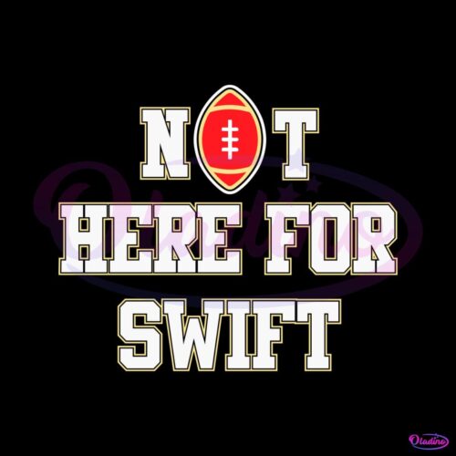 san-francisco-49ers-not-here-for-swift-svg