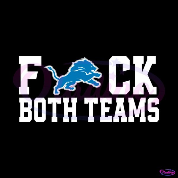 detroit-lions-fuck-both-team-svg