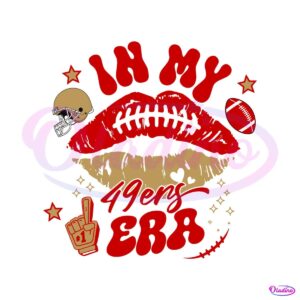 in-my-49ers-era-football-lips-svg