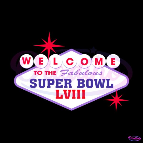 welcome-to-fabulous-super-bowl-lviii-svg