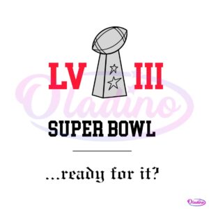 super-bowl-lviii-ready-for-it-svg