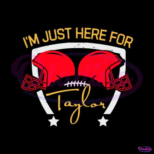 im-just-here-for-taylor-super-bowl-svg