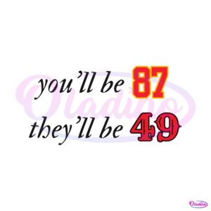 you-will-be-87-they-will-be-49-svg