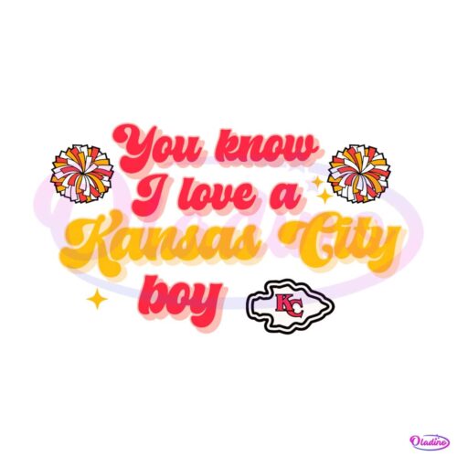 you-know-i-love-a-kansas-city-boy-svg