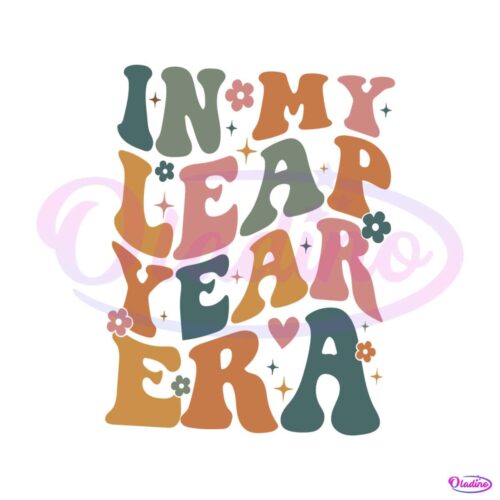 in-my-leap-year-era-february-29-svg