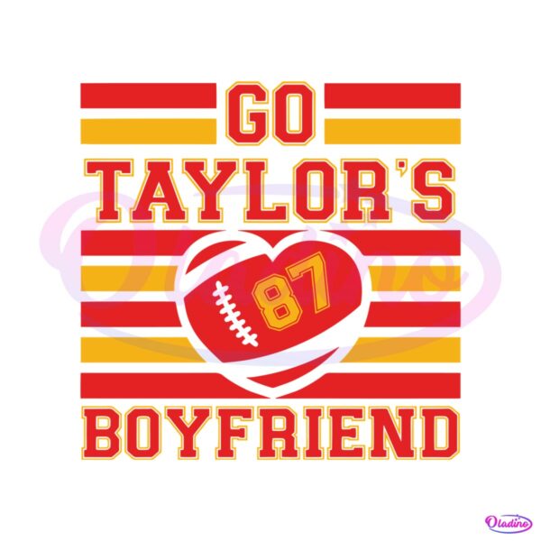go-taylors-boyfriend-funny-kelce-svg