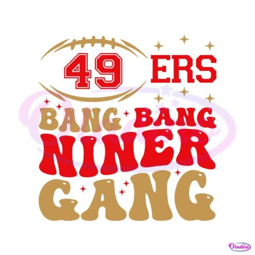 49ers-football-bang-bang-niner-gang-svg