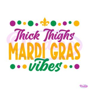 thick-thighs-mardi-gras-vibes-svg