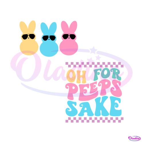 oh-for-peeps-sake-easter-bunny-svg