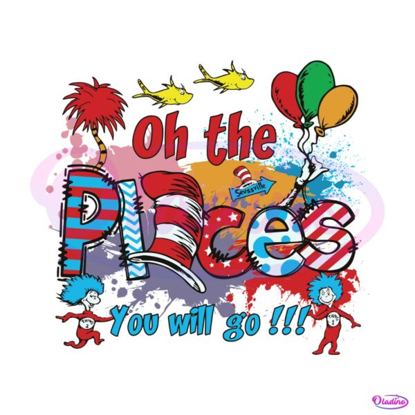 oh-the-places-you-will-go-seussville-svg