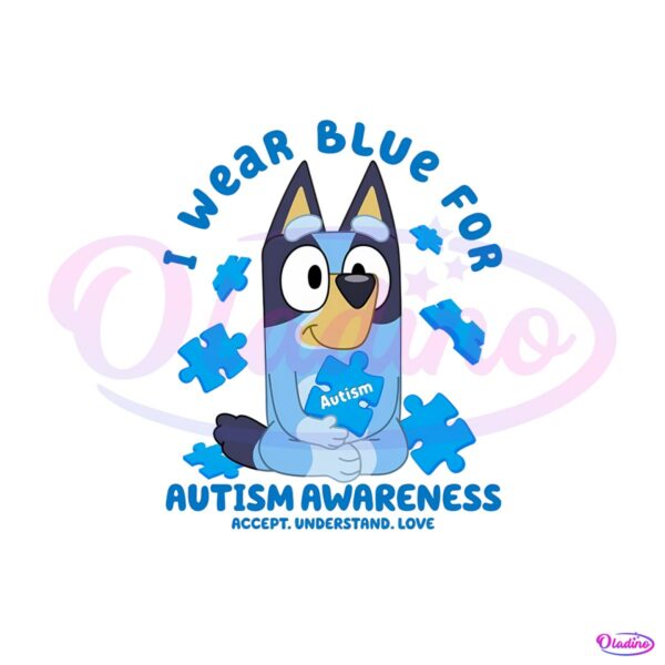 bluey-i-wear-blue-for-autism-awareness-png