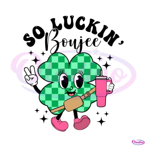 so-luckin-boujee-st-patricks-day-svg