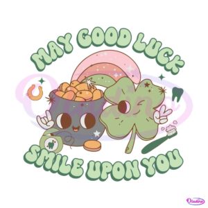 may-good-luck-smile-upon-you-svg