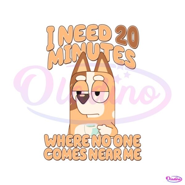 i-need-20-minutes-where-no-one-comes-near-me-svg