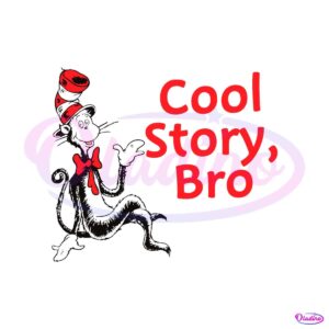 cool-story-bro-dr-seuss-day-svg