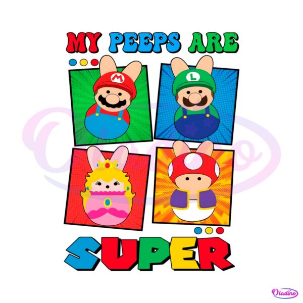 super-mario-easter-my-peeps-are-super-png