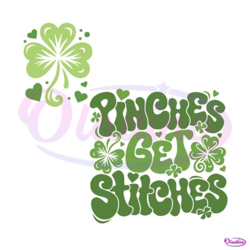 pinches-get-stitches-st-patricks-day-svg