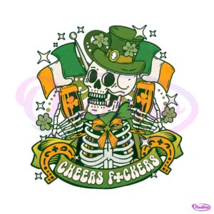 cheers-fuckers-skeleton-st-patricks-day-png