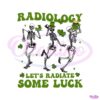 radiology-lets-radiate-some-luck-svg