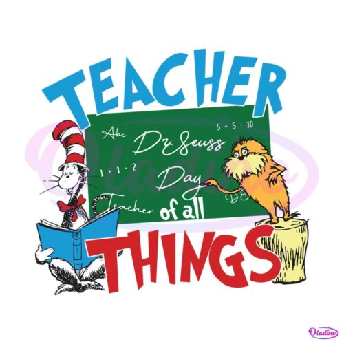 funny-dr-seuss-teacher-of-all-things-svg