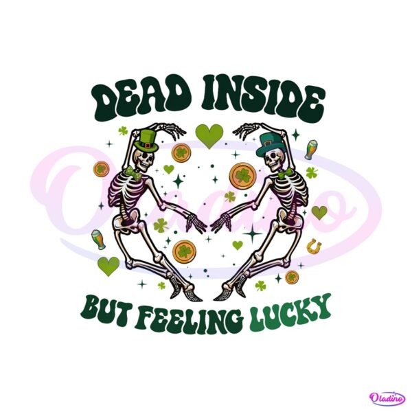 dead-inside-but-feeling-lucky-skeleton-png