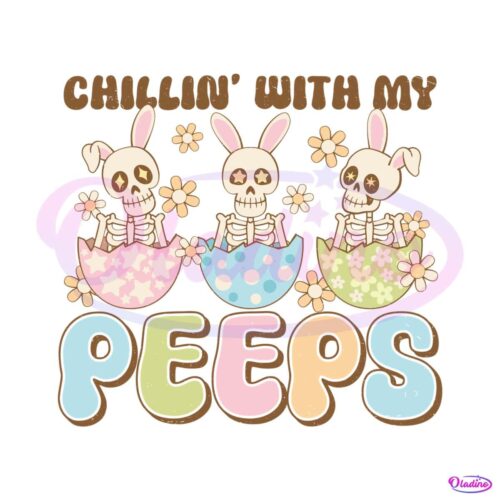 chillin-with-my-peeps-skeleton-easter-eggs-svg