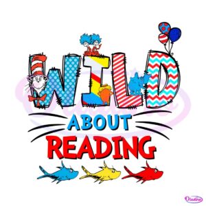 wild-about-reading-dr-seuss-day-svg