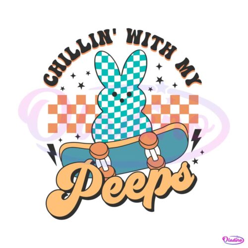 chillin-with-my-peeps-funny-easter-svg