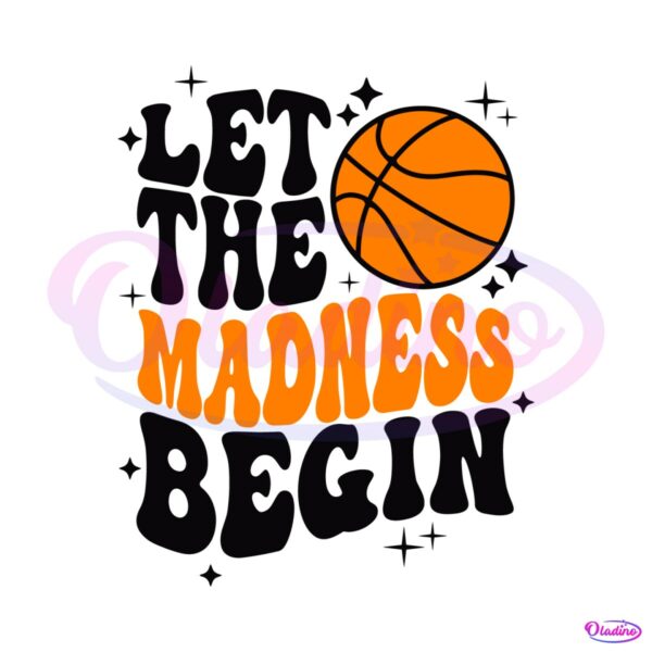 let-the-madness-begin-basketball-season-svg