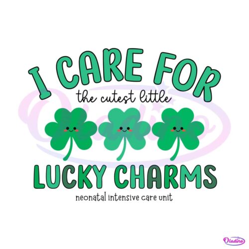 i-care-for-the-cutest-little-lucky-charms-svg