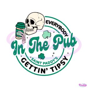 skull-patricks-everybody-in-the-pub-gettin-tipsy-svg