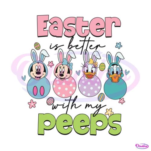 disney-easter-is-better-with-my-peeps-svg