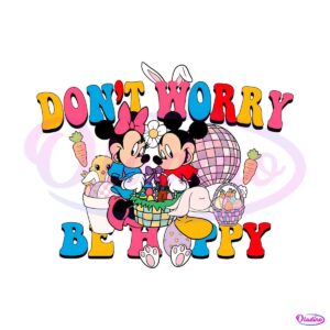 disney-mouse-dont-worry-be-hoppy-easter-png