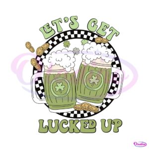 funny-beer-lets-get-lucked-up-svg