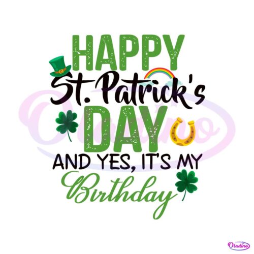 happy-st-patricks-day-and-its-my-birthday-svg