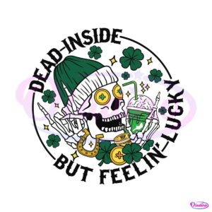 dead-inside-but-feeling-lucky-skull-shamrock-svg