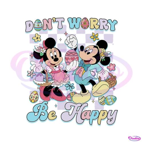 dont-worry-be-happy-mickey-and-minnie-easter-png