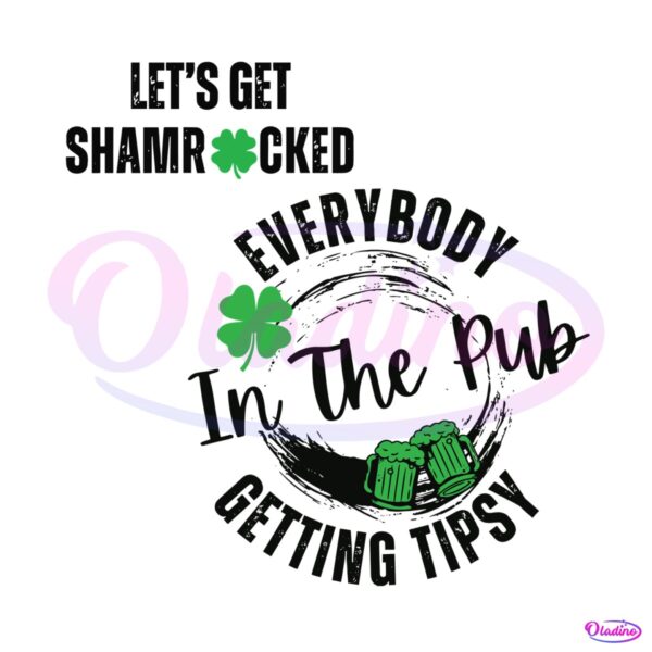 everybody-in-the-pub-getting-tipsy-shamrock-beer-svg