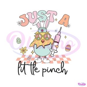 just-a-little-pinch-nurse-easter-svg