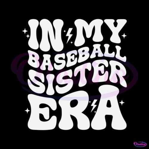 in-my-baseball-sister-era-game-day-svg